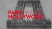 Exposition :  Paris vu par Hollywood