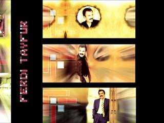 Ferdi Tayfur & Of Anam Of ...