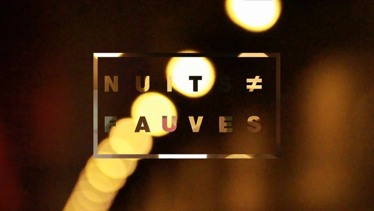 FAUVE ≠ NUITS FAUVES