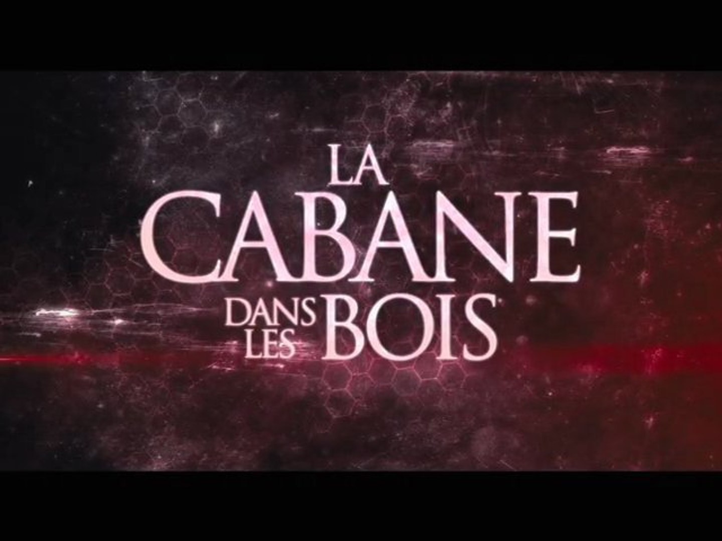Cabin In The Woods - Bande-Annonce VF #2 - Vidéo Dailymotion
