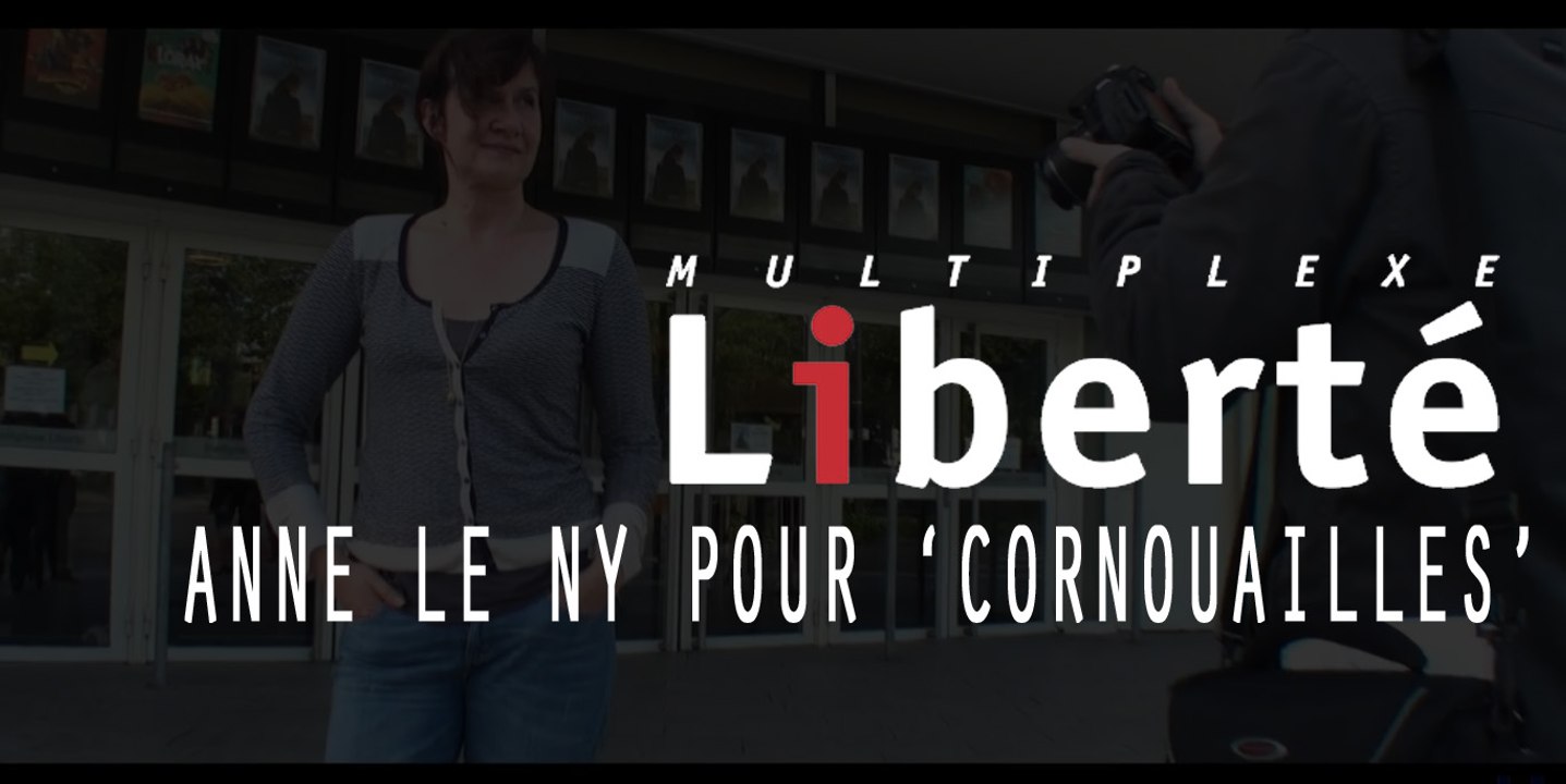 Multiplexe Liberté - Avant Première 'Cornouaille', avec Anne Le Ny