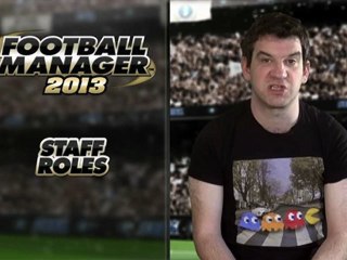 Football Manager 2013 - New Staff Roles (French version)