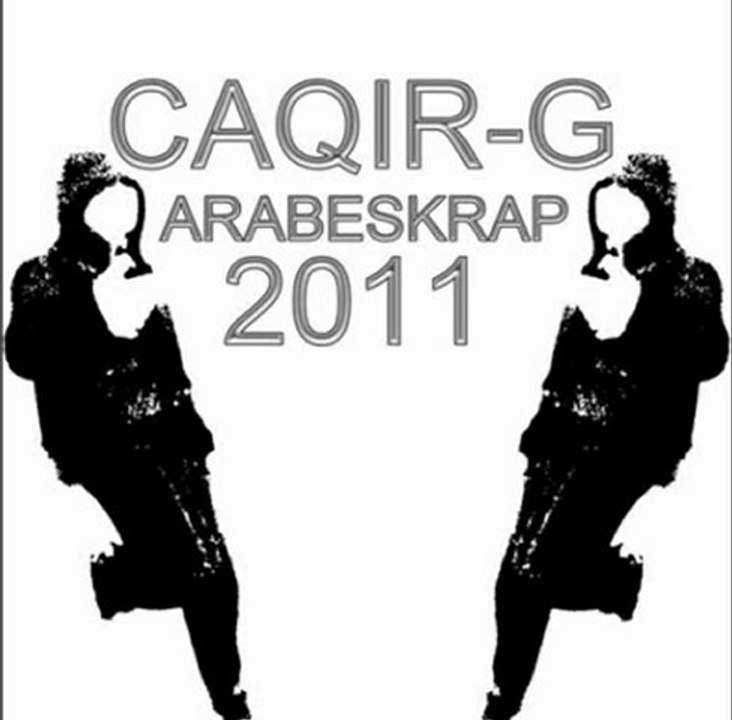 CaQiR-G - Kömür Gözlüm 2011 DEMO