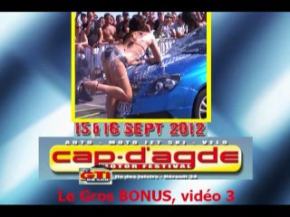 CAP D'AGDE motor festival 2012 vidéo 3 bonus