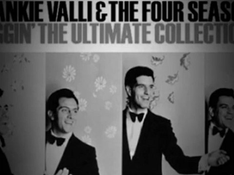 Frankie Valli The Four Seasons Beggin