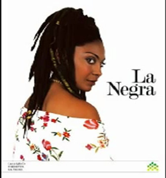 La Negra Antes