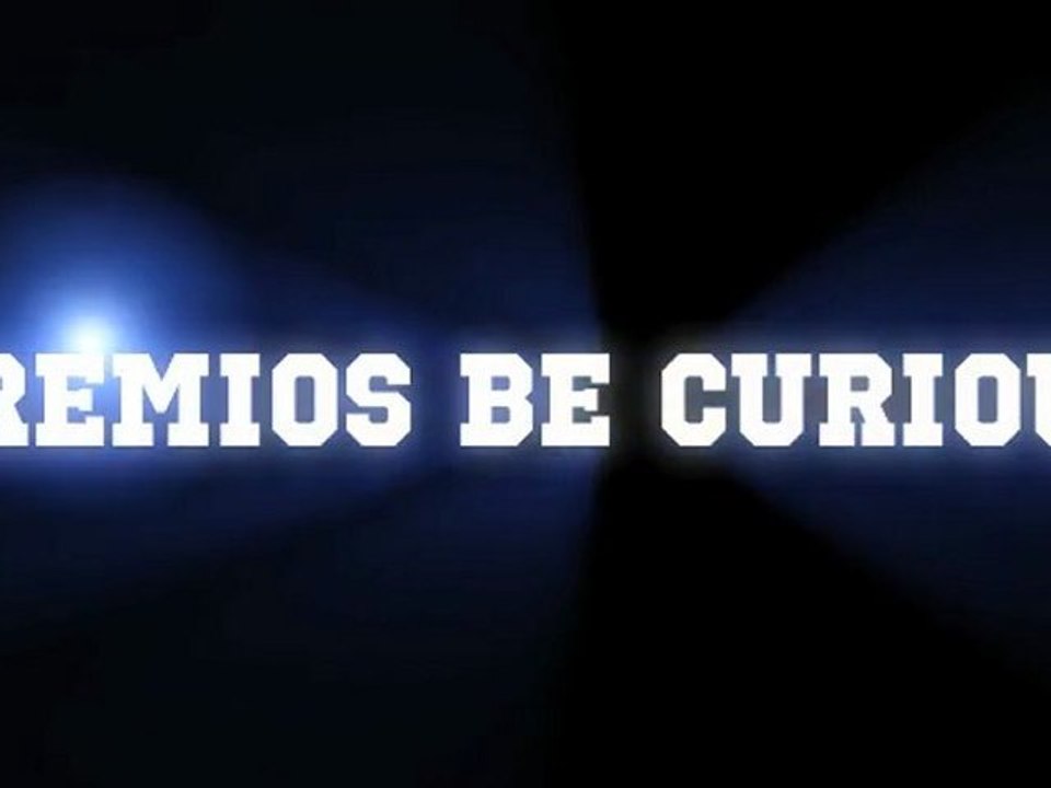 PREMIOS "BE CURIOUS" 2012