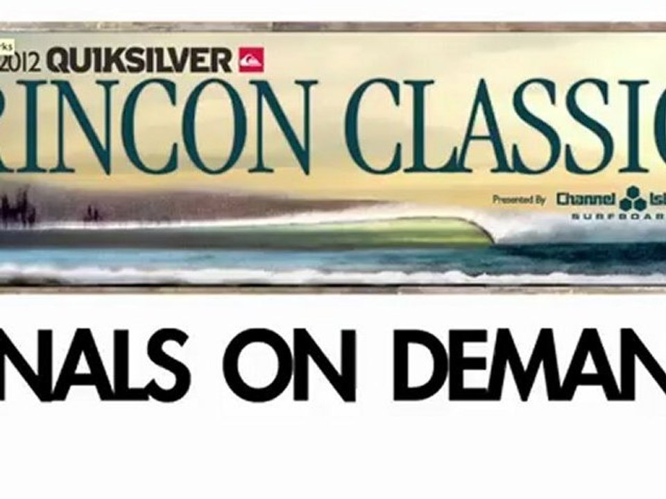 Quiksilver Rincon Classic 2012 - Tom Curren VS Dane Reynolds