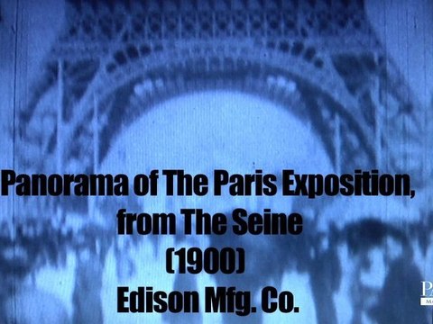 Panorama of The Paris Exposition, from The Seine(1900) Edison Mfg. Co.