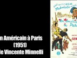 Un Américain à Paris  (1951) de Vincente Minnelli