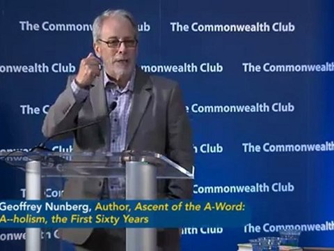 Nunberg: A-Word Embodies the True Attitudes of Society