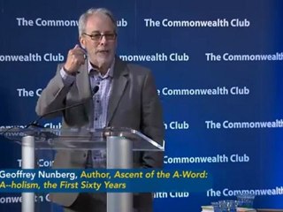 Nunberg: A-Word Embodies the True Attitudes of Society