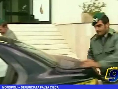 Monopoli | Denunciata falsa cieca