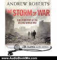 Audio Book Review: The Storm of War: A New History of the Second World War by Andrew Roberts (Author), Christian Rodska (Narrator)
