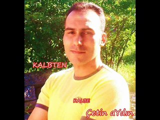 çetin aydın - benim sevdiğim kadar .....