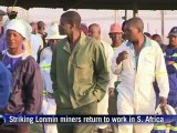 Striking workers at S. African mine return to work