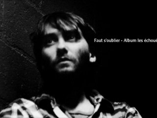 Faut s'oublier - Saez - Les échoués