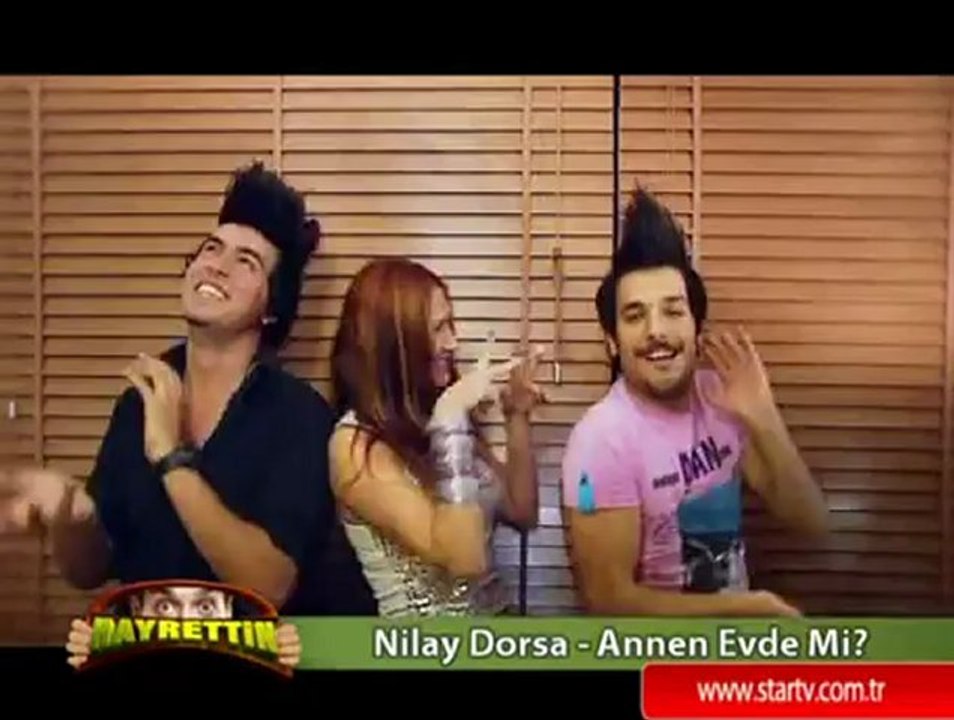 Hayrettin-Annen evde mi Nilay Dorsa