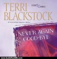 Audio Book Review: Never Again Good-Bye by Terri Blackstock (Author), Sandra Burr (Narrator)