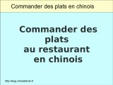 Commander des plats en chinois dans un restaurant chinois