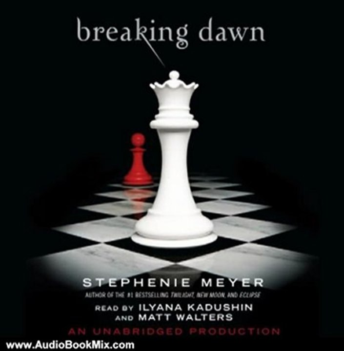 Audio Book Review: Breaking Dawn: The Twilight Saga, Book 4 by Stephenie Meyer (Author), Ilyana Kadushin (Narrator), Matt Walters (Narrator)