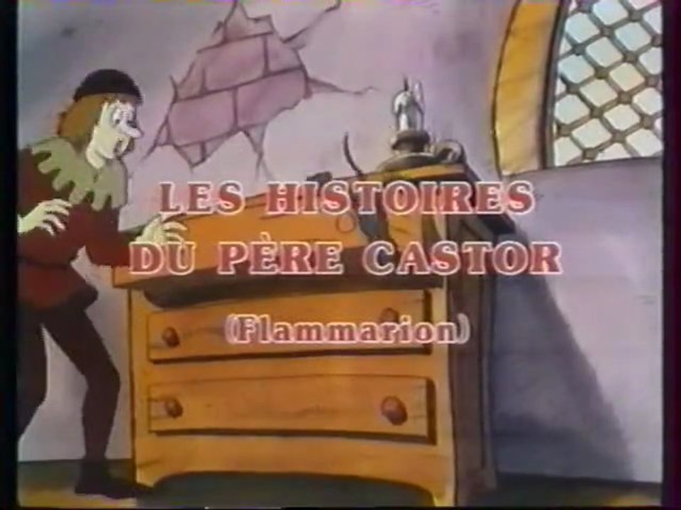 Générique de la Série Les Histoires Du Pére Castor 1994 France 3
