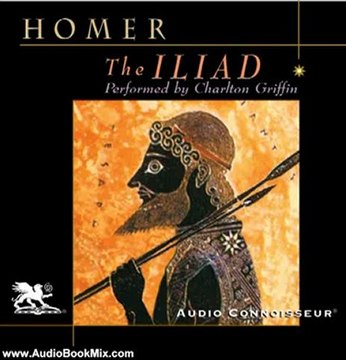 Audio Book Review: The Iliad by Homer (Author), Charlton Griffin (Narrator)