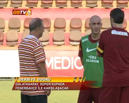 Süper Kupa | Maça Doğru: Galatasaray Fenerbahçe