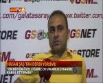 FUTBOL | Hasan Şaş GSTV'ye Açıklamalarda Bulundu.