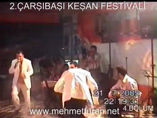 2.ÇARŞIBAŞI KEŞAN FESTİVALİ 4.BÖLÜM