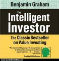 Audio Book Review: The Intelligent Investor: The Classic Best Seller on Value Investing by Benjamin Graham (Author), Bill McGowan (Narrator)