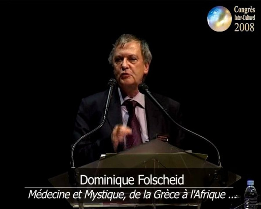 Dominique Folscheid "Médecine et Mystique, de la Grèce à l'Afrique"