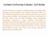 Unihomes 3 Project Sector 113 ? 91 9899303232? Unitech Unihomes 3 _ Unitech Unihomes 3 Price List\\ 9899606065\\ Unitech Unihomes 3 Project is Located at Sector 113 Noida