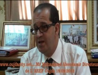 محمد  أبو ضمير مدير أكاديمية الجهة الشرقية ـ وجدة ـ  في تصريح لوجدة سيتي حول الدخول المدرسي 2012.2013