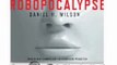 Audio Book Review: Robopocalypse: A Novel by Daniel H. Wilson (Author), Mike Chamberlain (Narrator)