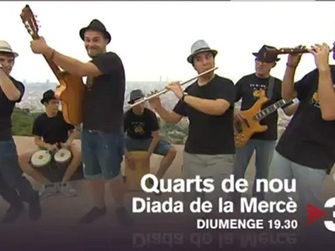 TV3 - Diumenge, a les 19.30 a TV3 - Quarts de Nou, Diada de La Mercè