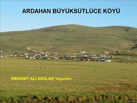 Ardahan büyüksütlüce köyü @ MEHMET ALİ ARSLAN Yayınları