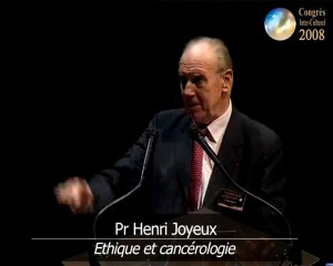 Pr Henri Joyeux "Ethique et cancérologie"