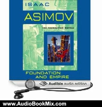 Audio Book Review: Foundation and Empire by Isaac Asimov (Author), Scott Brick (Narrator)