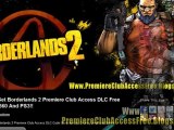 Borderlands 2 Premiere Club Access DLC Leaked - Tutorial