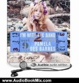 Audio Book Review: I'm with the Band: Confessions of a Groupie by Pamela Des Barres (Author, Narrator), Dave Navarro (Author)