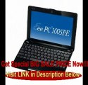 ASUS Eee PC Seashell 1005PE-PU17-BK 10.1-Inch Black Netbook (Up to 14 Hours of Battery Life) REVIEW