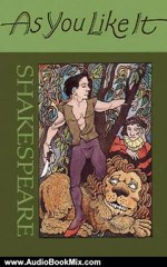 Audio Book Review: As You Like It by William Shakespeare (Author), Vanessa Redgrave (Narrator), Keith Michell (Narrator), Max Adrian (Narrator), full cast (Narrator)