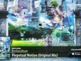 Protoculture - Perpetual Motion (Original Mix) (From: Universal Religion 6)
