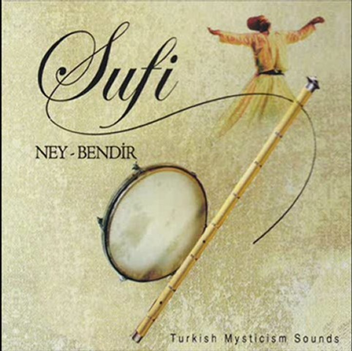 Sufi - Ney ve Bendir (Baris)
