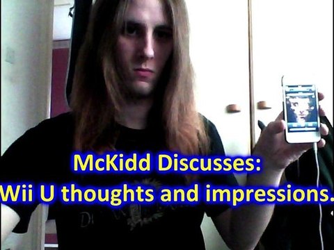 McKidd Discusses Special - Wii U Thoughts and Impressions