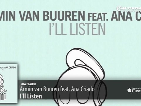 Armin van Buuren feat. Ana Criado - I'll Listen (Original Mix)