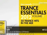 tyDi - Sex, Lies & Still Oblivious (LTN Remix) (From: Trance Essentials 2012, Vol. 2)