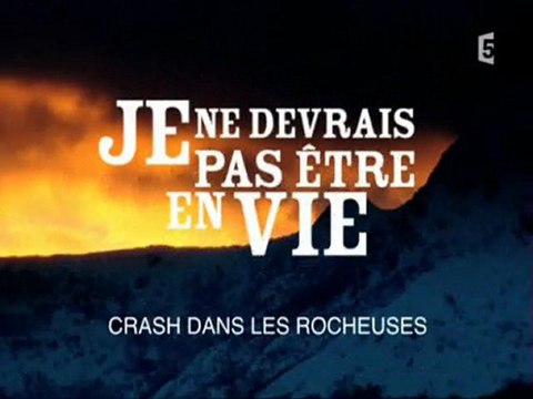 1_3 toujours vivant,crash dans les rocheuses