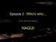J'aurais voulu être égyptien - Le journal de la création - Episode 2 - Who's Who (les personnages)  : NAGUI